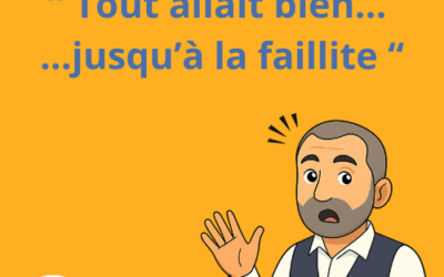 Tout allait bien… jusqu’à la faillite