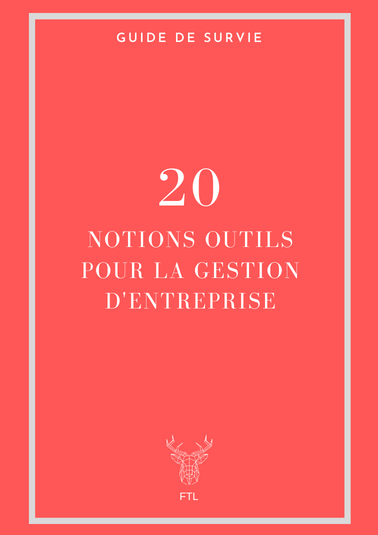 20 notions outils pour la gestion d'entreprise